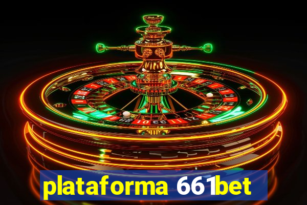 plataforma 661bet